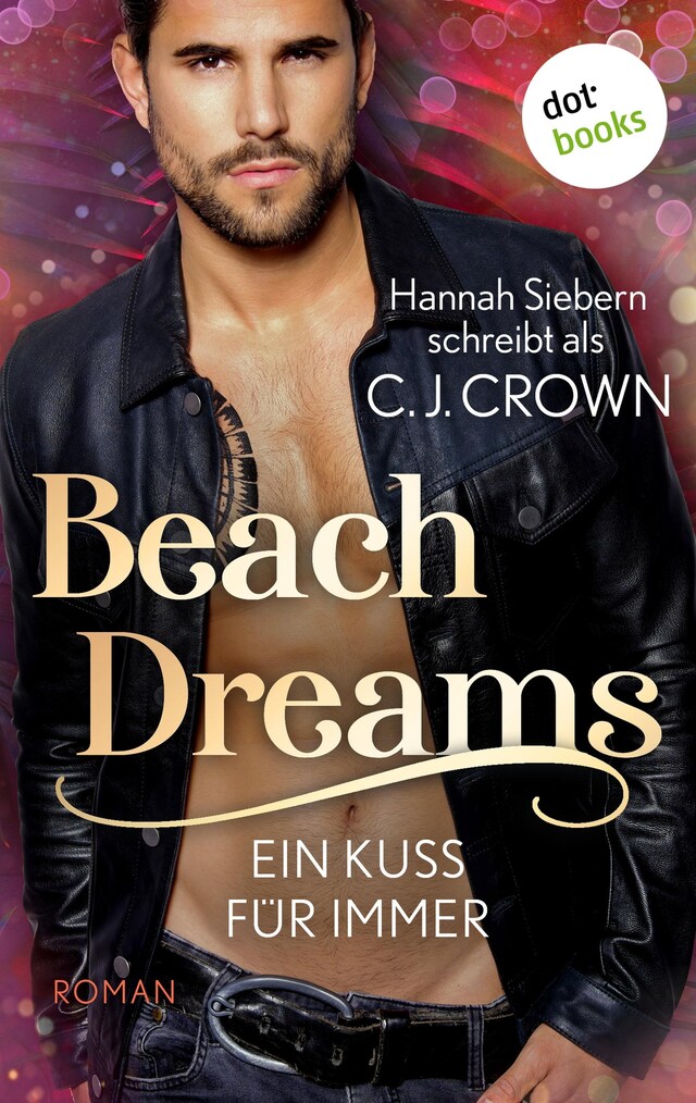 Portada de libro para Beach Dreams - Ein Kuss für immer