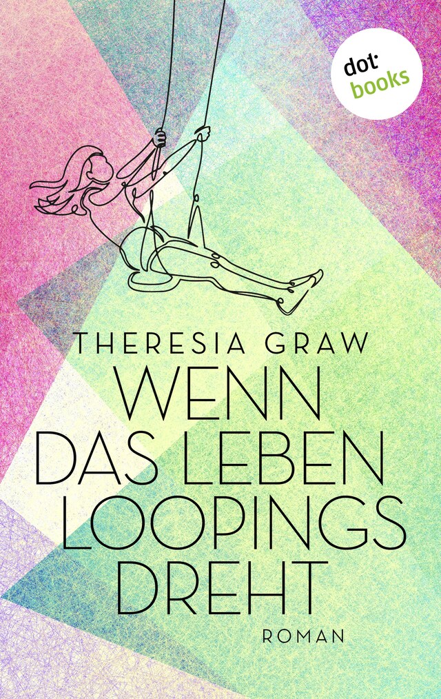 Buchcover für Wenn das Leben Loopings dreht