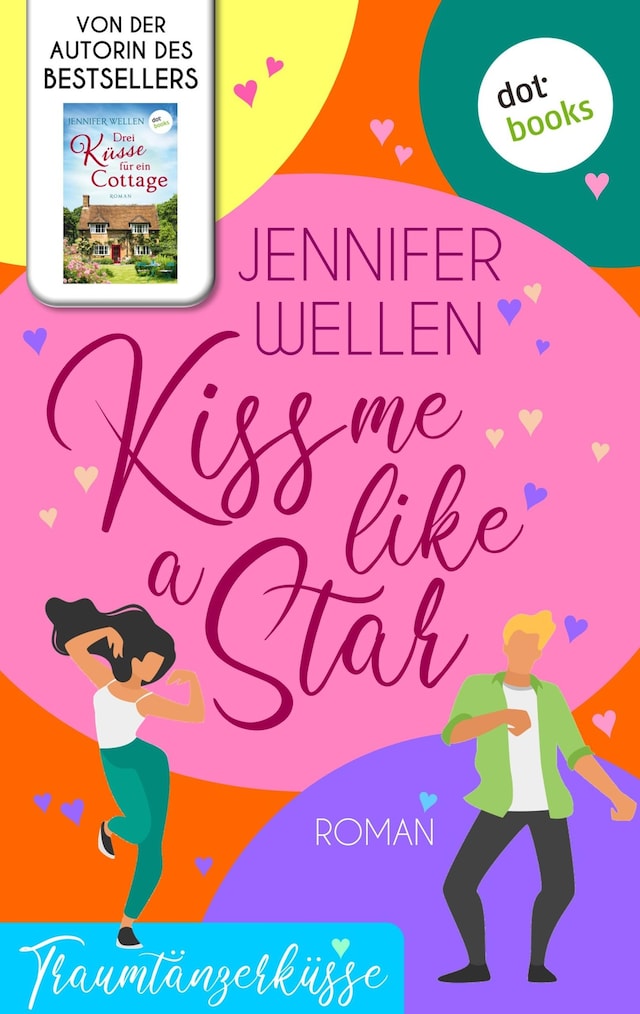 Book cover for Kiss me like a Star - oder: Traumtänzerküsse