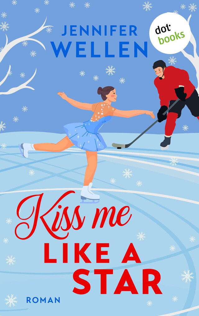 Book cover for Kiss me like a Star - oder: Traumtänzerküsse