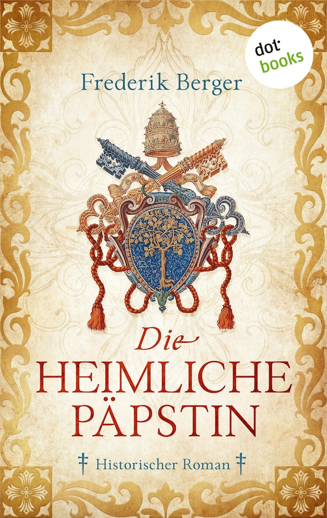 Book cover for Die heimliche Päpstin
