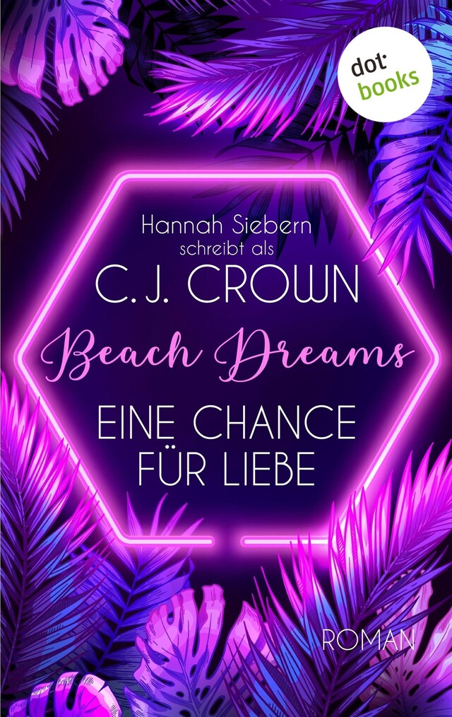 Couverture de livre pour Beach Dreams - Eine Chance für Liebe