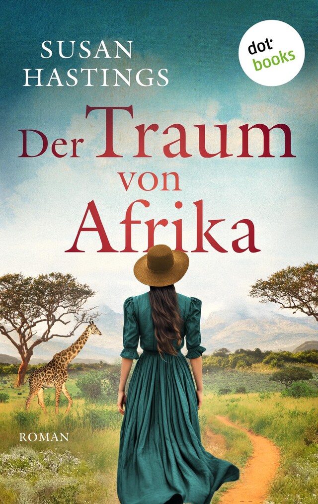 Book cover for Der Traum von Afrika - oder: Die Himmelsträumerin