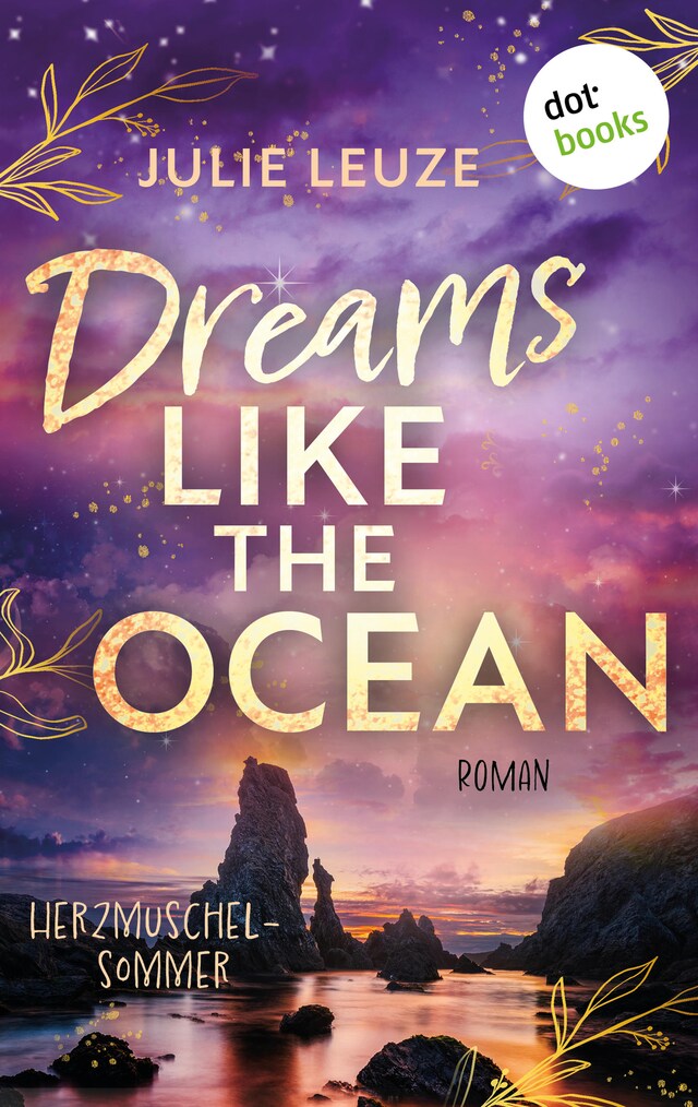 Kirjankansi teokselle Dreams like the Ocean - Herzmuschelsommer