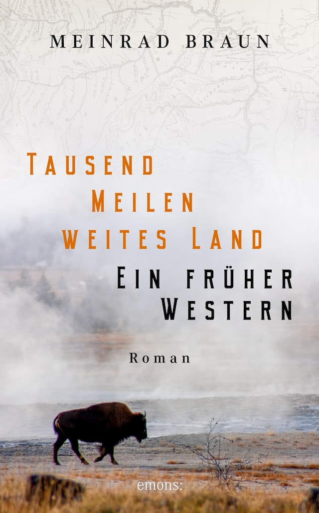 Buchcover für Tausend Meilen weites Land. Ein früher Western