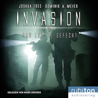 Invasion 4: Das letzte Gefecht als Hörbuch