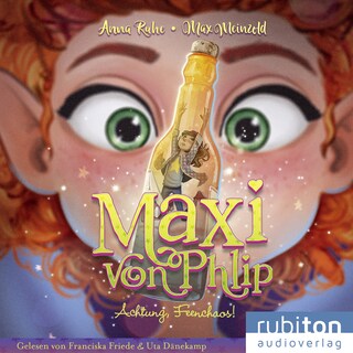 Maxi von Phlip (4). Achtung, Feenchaos! als Hörbuch