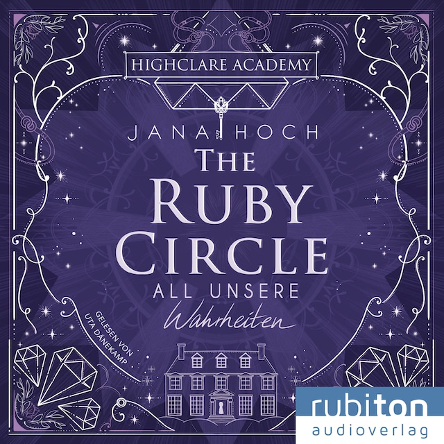 Kirjankansi teokselle The Ruby Circle (3). All unsere Wahrheiten