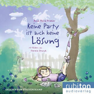 Keine Party ist auch keine Lösung als Hörbuch
