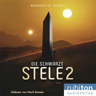 Die schwarze Stele 2 als Hörbuch