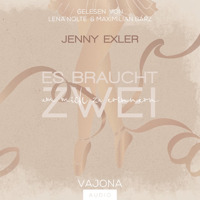 Book cover for Es braucht zwei, um mich zu erinnern (Es braucht - Reihe 2)