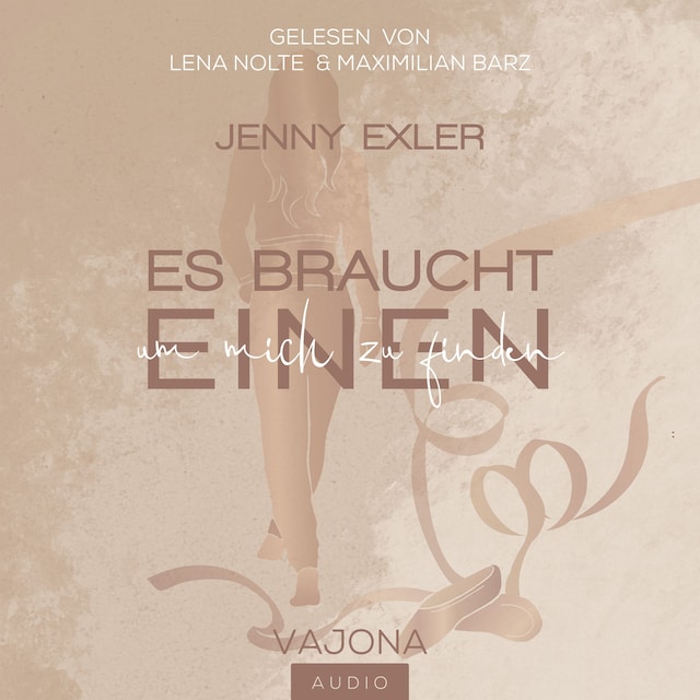 Book cover for Es braucht einen, um mich zu finden (Es braucht - Reihe 3)