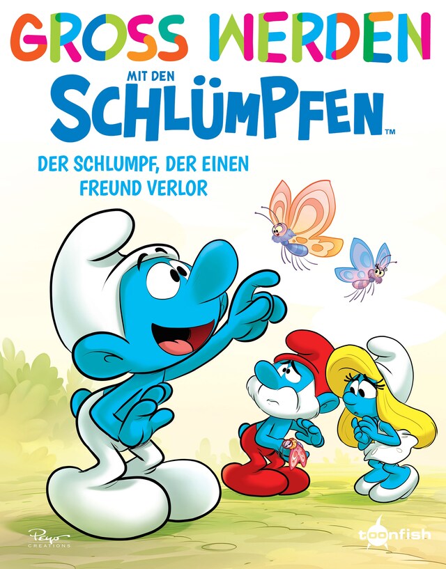 Copertina del libro per Groß werden mit den Schlümpfen: Der Schlumpf, der einen Freund verloren hat