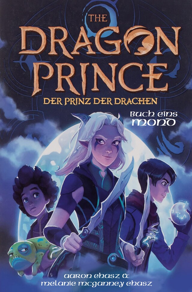 Okładka książki dla Dragon Prince – Der Prinz der Drachen Buch 1: Mond (Roman)