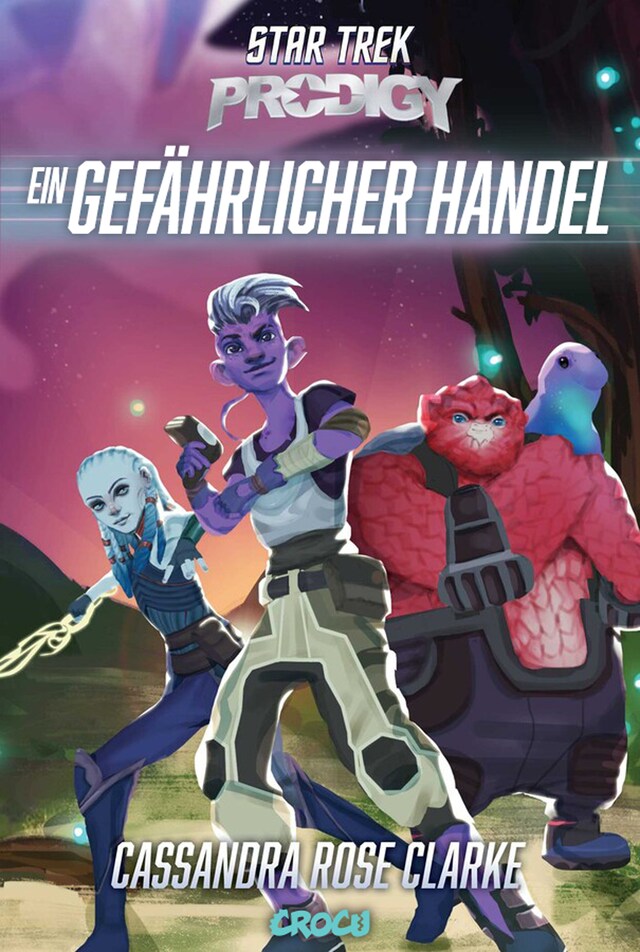 Copertina del libro per Star Trek Prodigy: Ein gefährlicher Handel