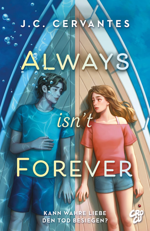 Buchcover für Always Isn't Forever – Kann wahre Liebe den Tod besiegen?