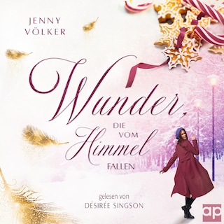 Wunder, die vom Himmel fallen als Hörbuch