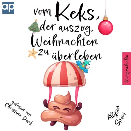 Vom Keks, der auszog, Weihnachten zu überleben: Kurzgeschichte bookCoverFor