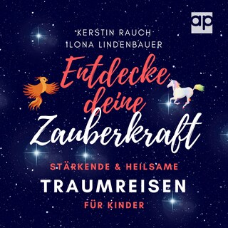 Entdecke deine Zauberkraft als Hörbuch