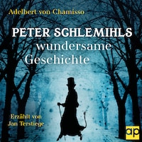 Peter Schlemihls wundersame Geschichte