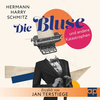 Die Bluse und andere Katastrophen als Hörbuch