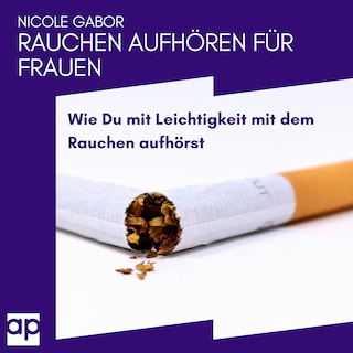 Rauchen aufhören für Frauen als Hörbuch