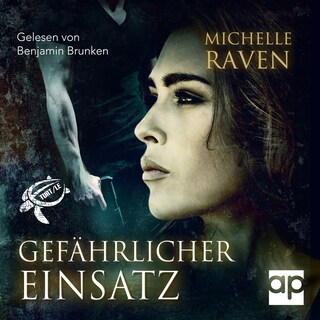 Gefährlicher Einsatz als Hörbuch