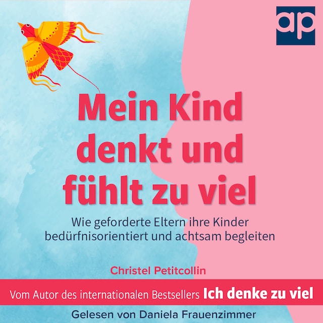 Book cover for Mein Kind denkt und fühlt zu viel