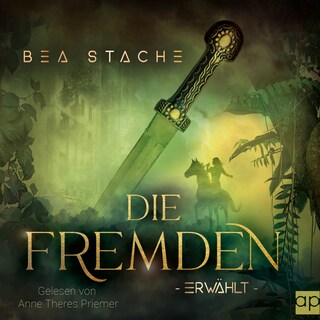 Die Fremden - Erwählt als Hörbuch