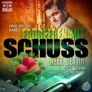 Erdbeeren mit Schuss als Hörbuch