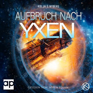 Aufbruch nach Yxen als Hörbuch