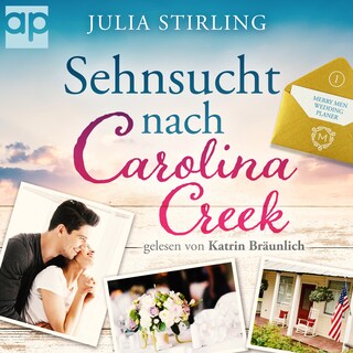 Sehnsucht nach Carolina Creek als Hörbuch