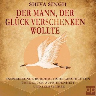 Der Mann, der Glück verschenken wollte als Hörbuch