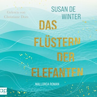 Das Flüstern der Elefanten als Hörbuch