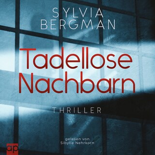 Tadellose Nachbarn als Hörbuch