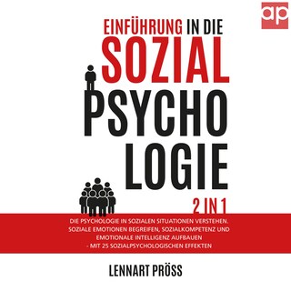 Einführung in die Sozialpsychologie - 2 in 1 als Hörbuch