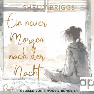 Ein neuer Morgen nach der Nacht als Hörbuch