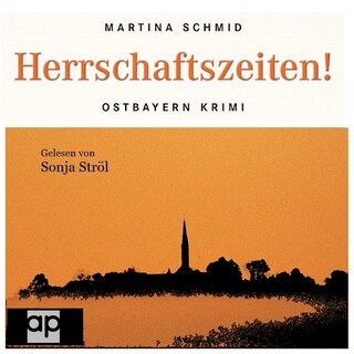 Herrschaftszeiten! als Hörbuch