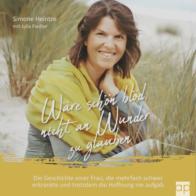 Buchcover für Wäre schön blöd, nicht an Wunder zu glauben