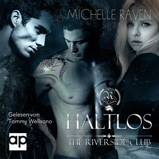 The Riverside Club - Haltlos als Hörbuch