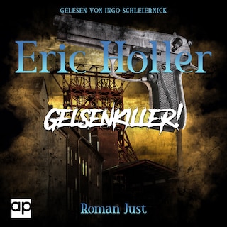 Eric Holler: Gelsenkiller! als Hörbuch