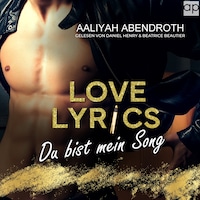Love Lyrics – Du bist mein Song