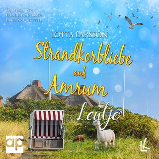 Strandkorbliebe auf Amrum - Lentje als Hörbuch