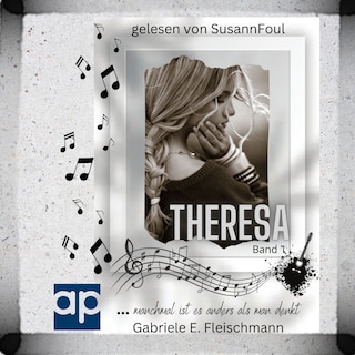 Theresa … manchmal ist es anders als man denkt als Hörbuch