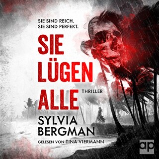 Sie lügen alle als Hörbuch