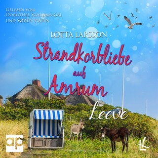Strandkorbliebe auf Amrum - Leeve als Hörbuch