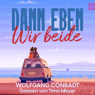 Dann eben wir beide als Hörbuch