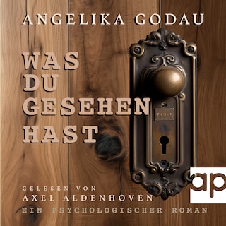 Was du gesehen hast als Hörbuch