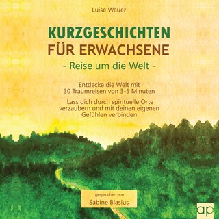 Kurzgeschichten für Erwachsene – Reisen um die Welt als Hörbuch