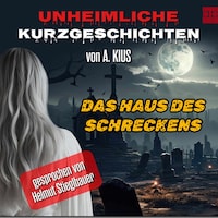 Unheimliche Kurzgeschichten